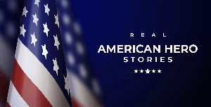 Real American Hero Stories | Blog Cover | World War 2 Salute